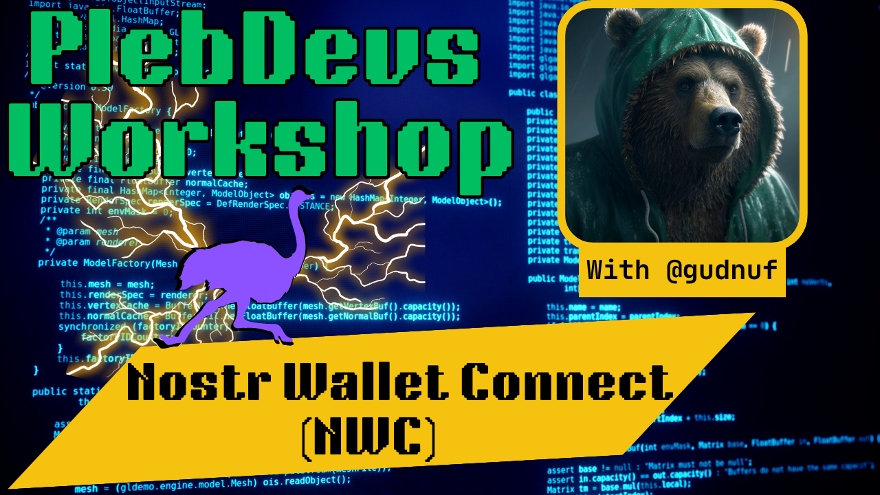 Cover image for Plebdevs Workshop: Nostr Wallet Connect (NWC)